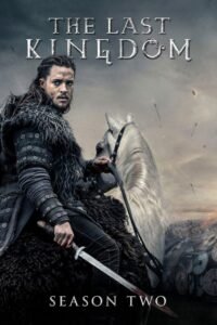 The Last Kingdom: Temporada 2