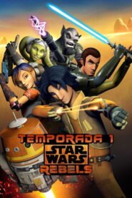 Star Wars Rebels: Temporada 1